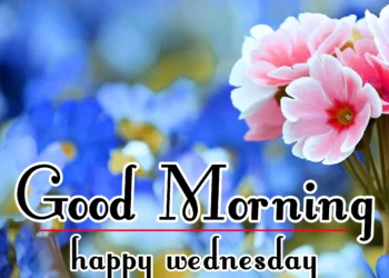 Good Morning Wednesday Blessings
